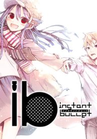 Ib －インスタントバレット－ (Raw – Free)