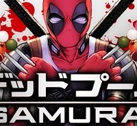 デッドプール：Samurai (Raw – Free)